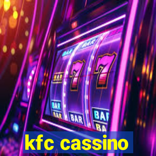 kfc cassino